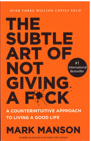 The Subtle Art Of Not Giving A