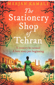 The Stationery Shop Of Tehran - Marjan Kamali