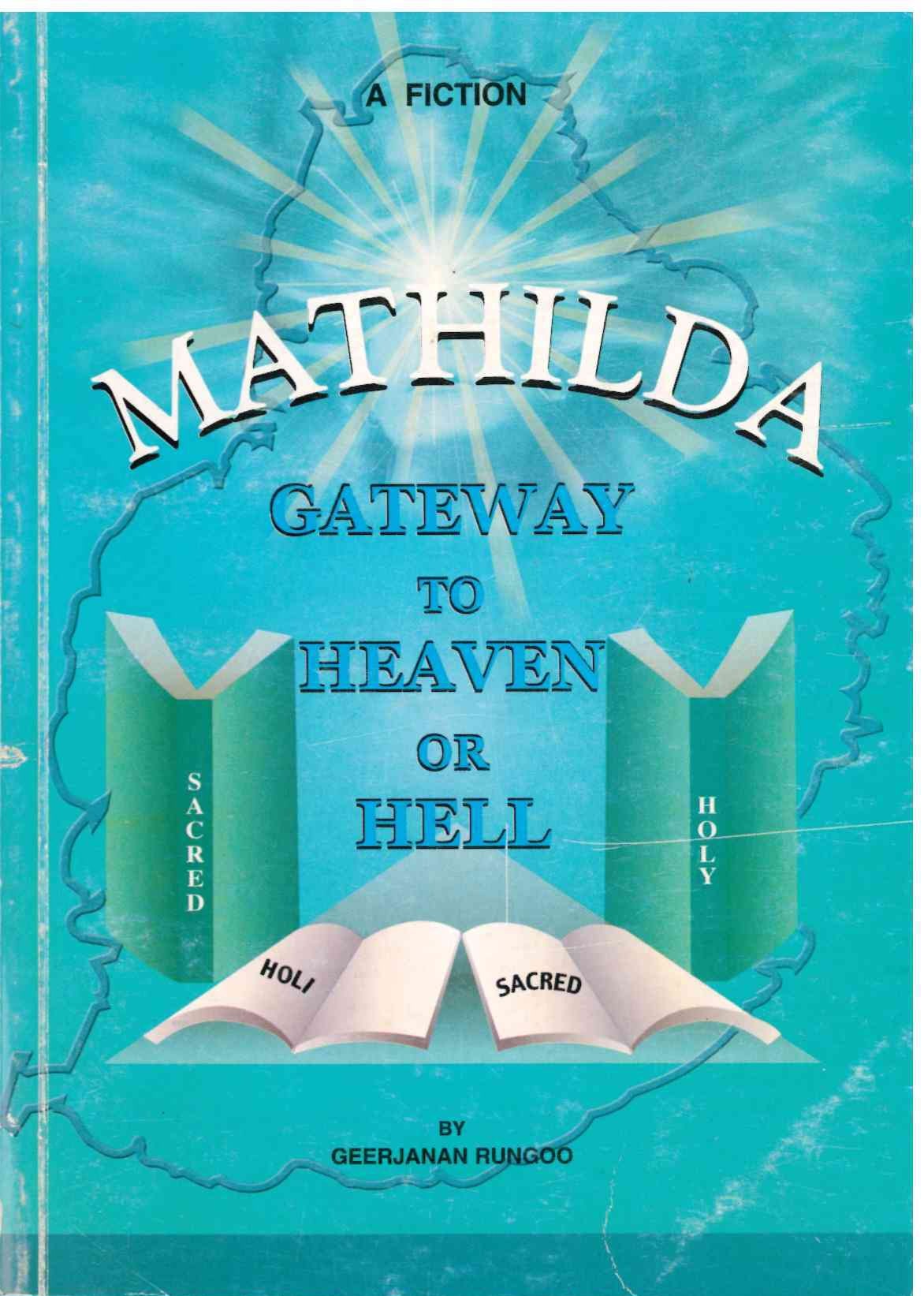 Mathilda A Gateway To Heaven Or