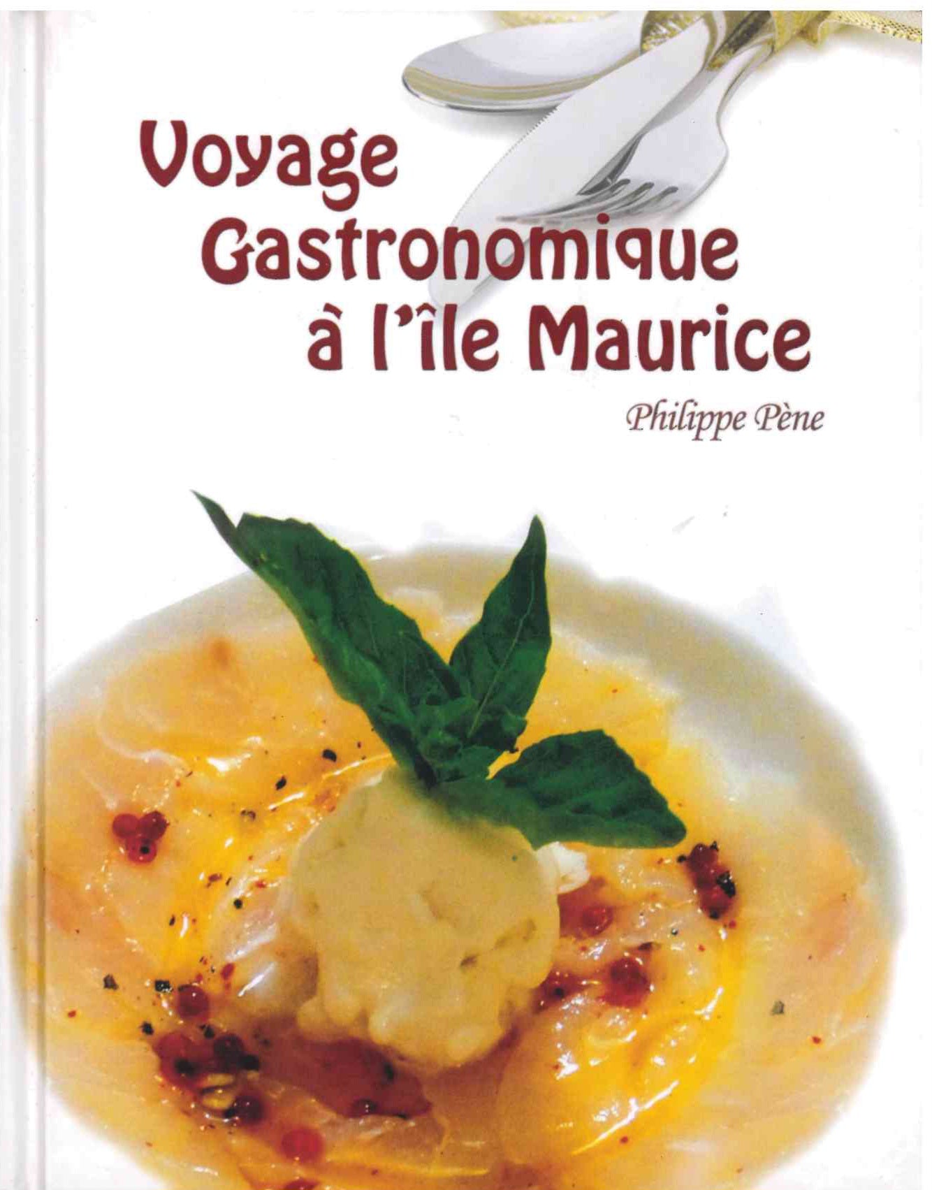 Voyage Gastronomique a L'Ile