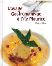 Voyage Gastronomique a L'Ile