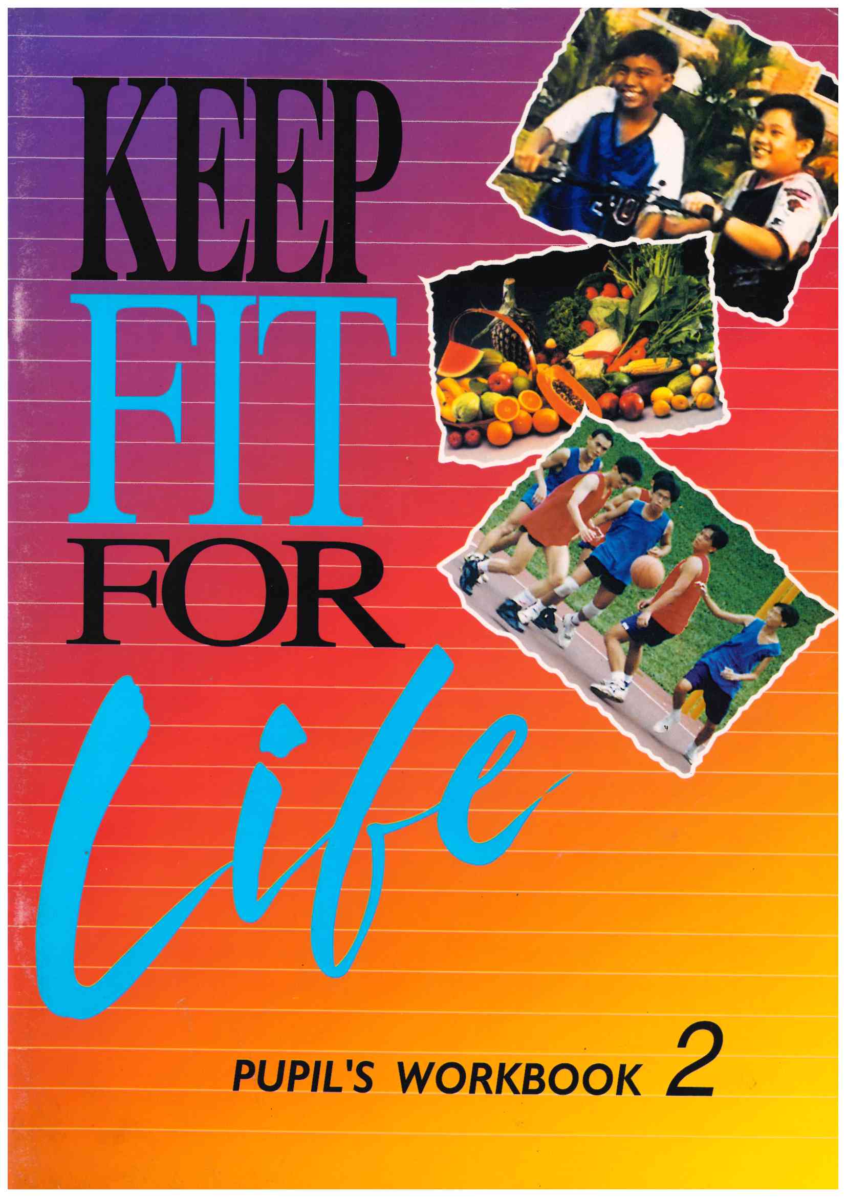 Keep Fit For Life 2