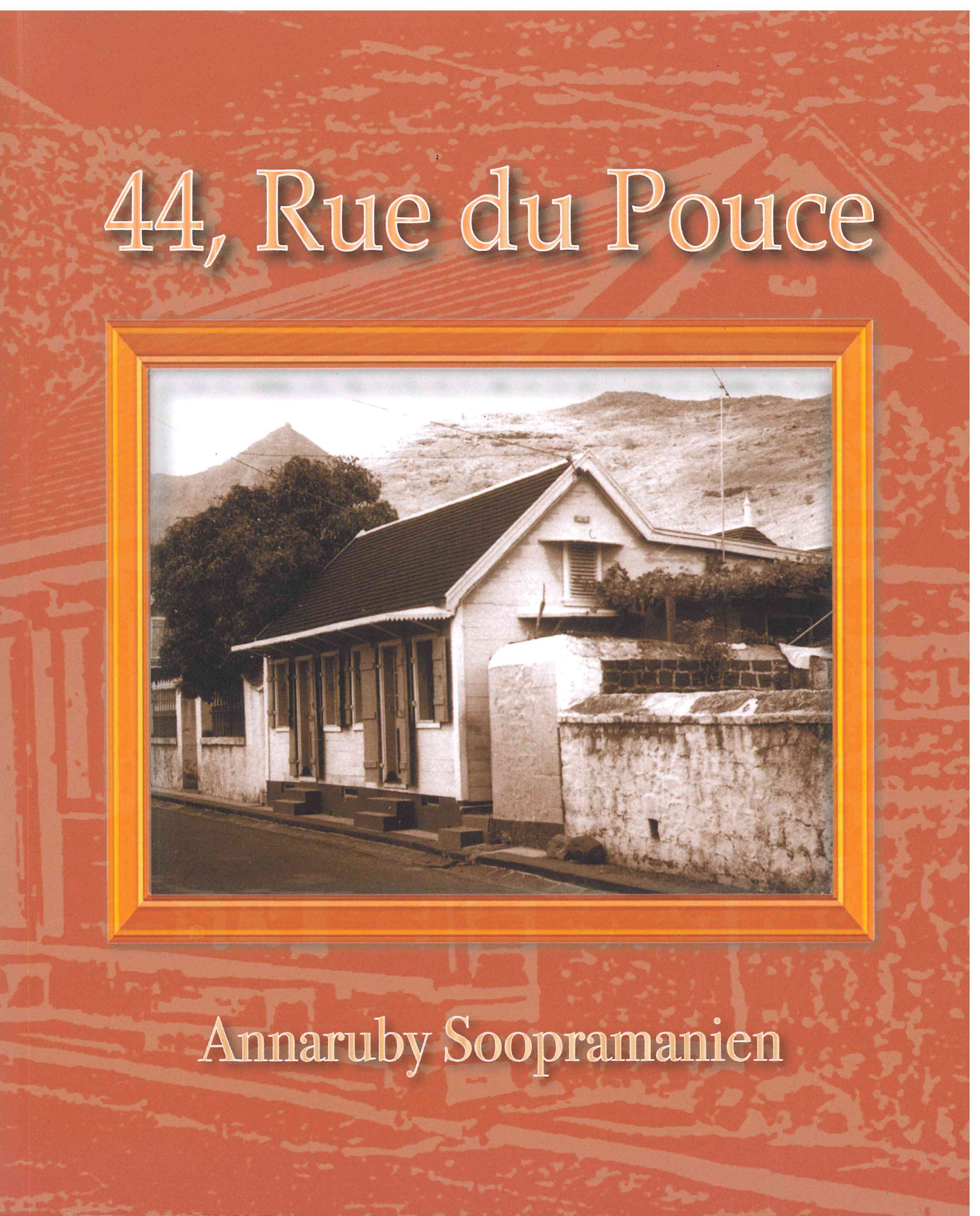 44,Rue Du Pouce - Annaruby Soopramanien