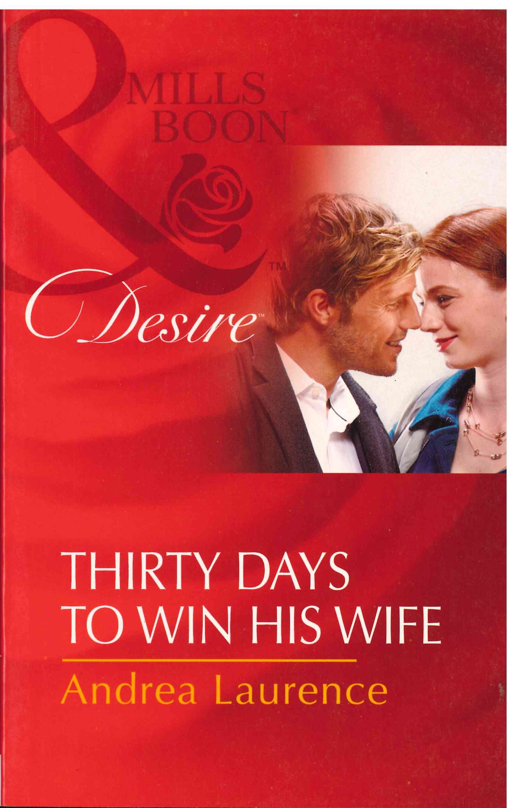 Thirty Days To Win His Wife