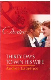 Thirty Days To Win His Wife