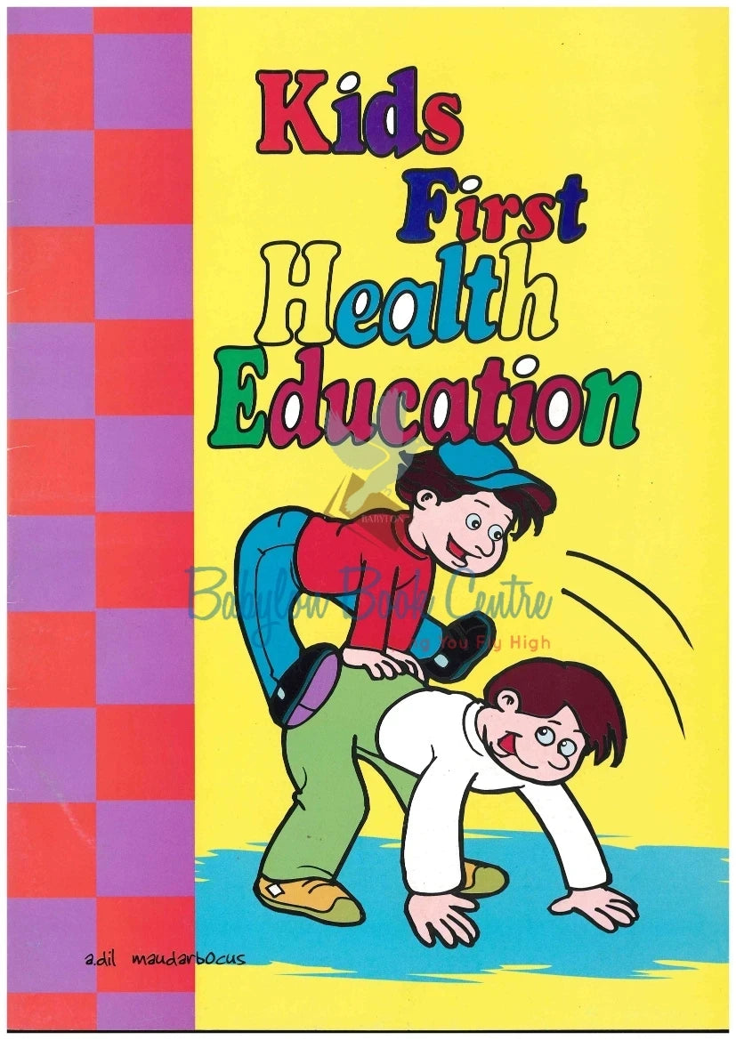 Kids First Health Education - Adil Maudarbocus