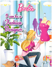 I Can Be A fashion Designer - Barbie