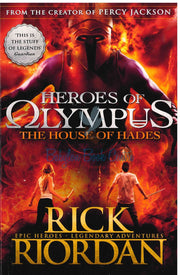 The House Of Hades - Heroes Of Olympus - Rick Riordan