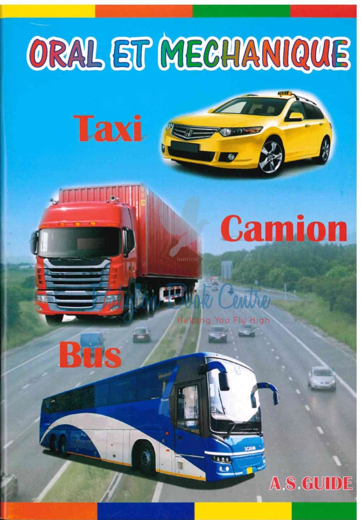 Oral Et Mechanique  Taxi/Camion/Bus - A.S.Guide