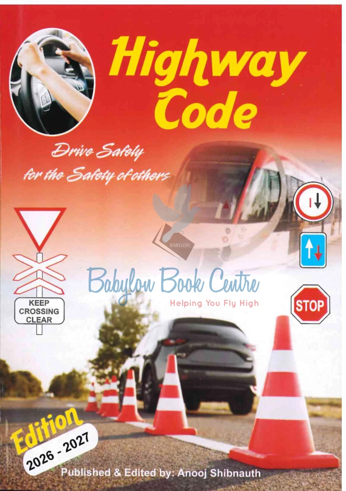 Highway Code - Anooj Shibnauth Edition 2026/27