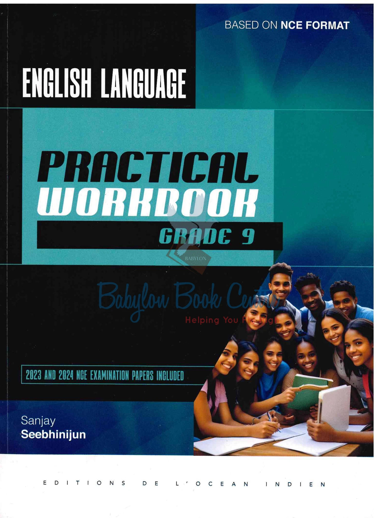 English Practical Workbook Grade 9 NCE - Sanjay Seebhinijun
