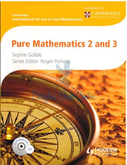 Cambridge International AS & A Level Pure Mathematics 2 & 3 - Sophie Goldie