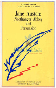 Northanger Abbey & Persuation Jane Austen Study Guide - B. C. Southam