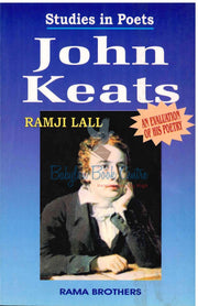John Keats Studies In Poets Study Guide - Ramji Lall
