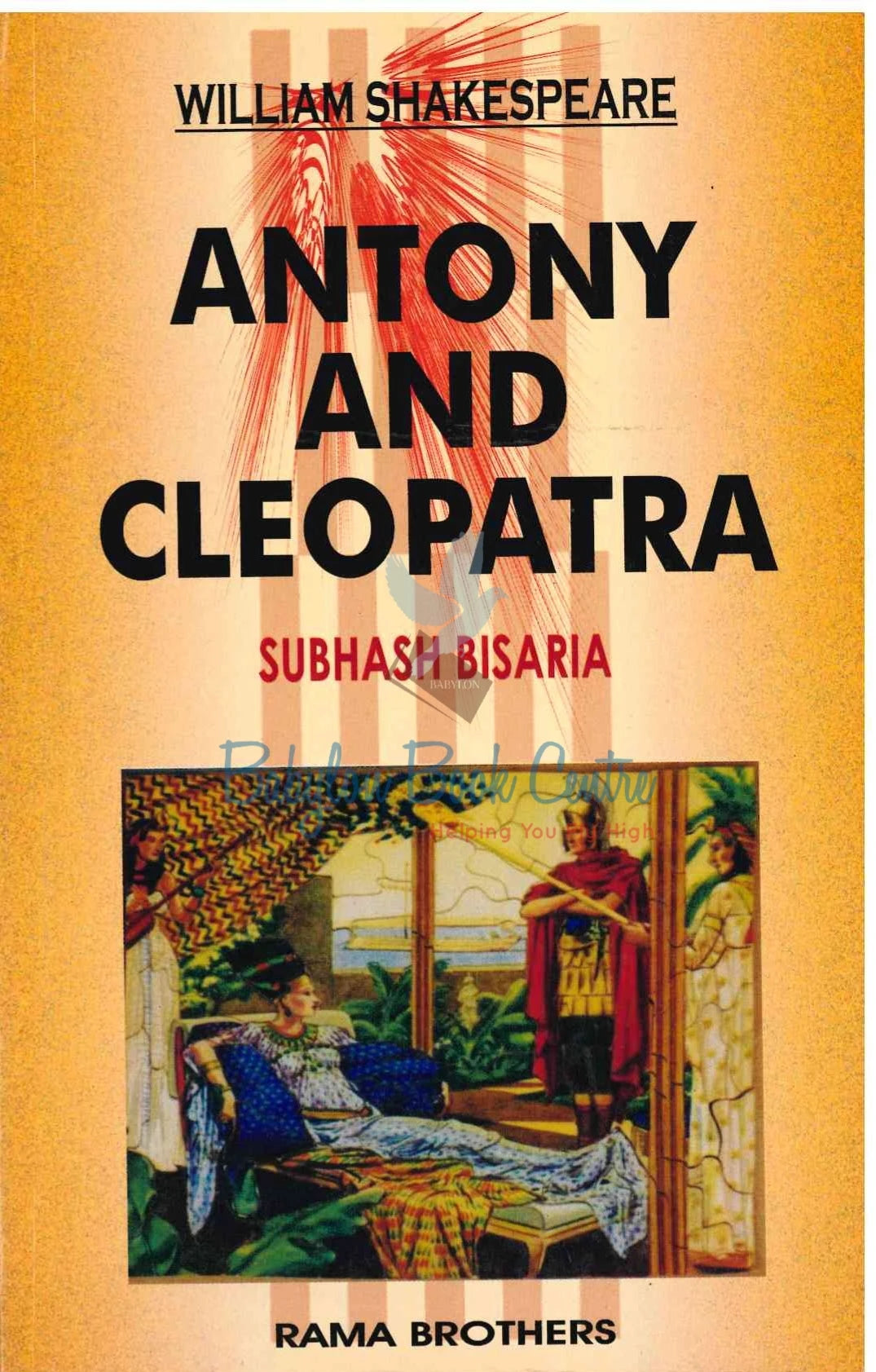 Antony And Cleopatra William Shakespeare Study Guide - Subhash Bisaria