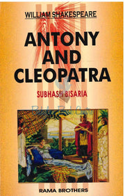 Antony And Cleopatra William Shakespeare Study Guide - Subhash Bisaria