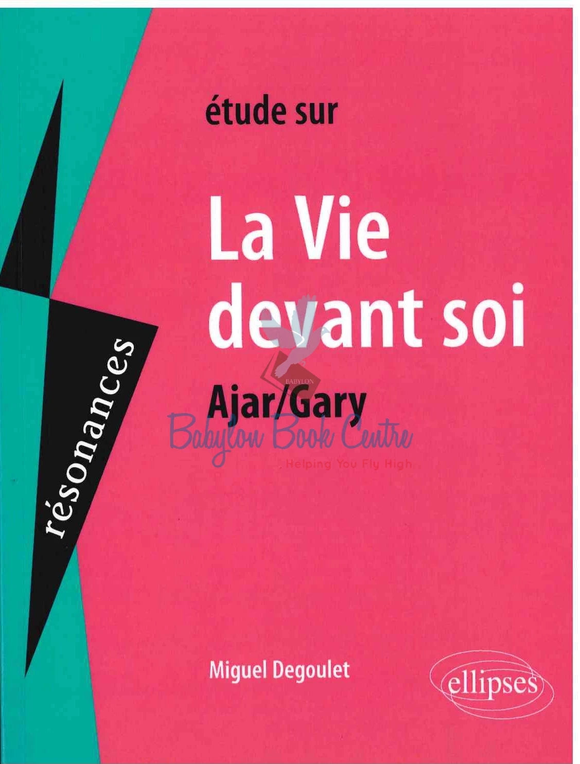 La Vie Devant Soi - Ajar/Gary - Miguel Degoulet