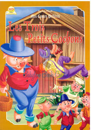 Les Trois Petits Cochons - Mes Contes Preferes