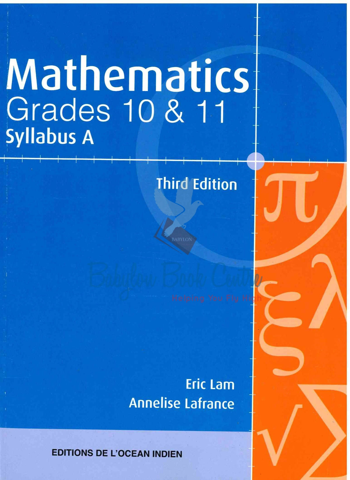 Mathematics Grade 10/11 Syllabus A 3rd Edition - Eric Lam