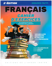Francais Cahier D'exercices Grade 10/11  2nd Edition - Dyana Parapen