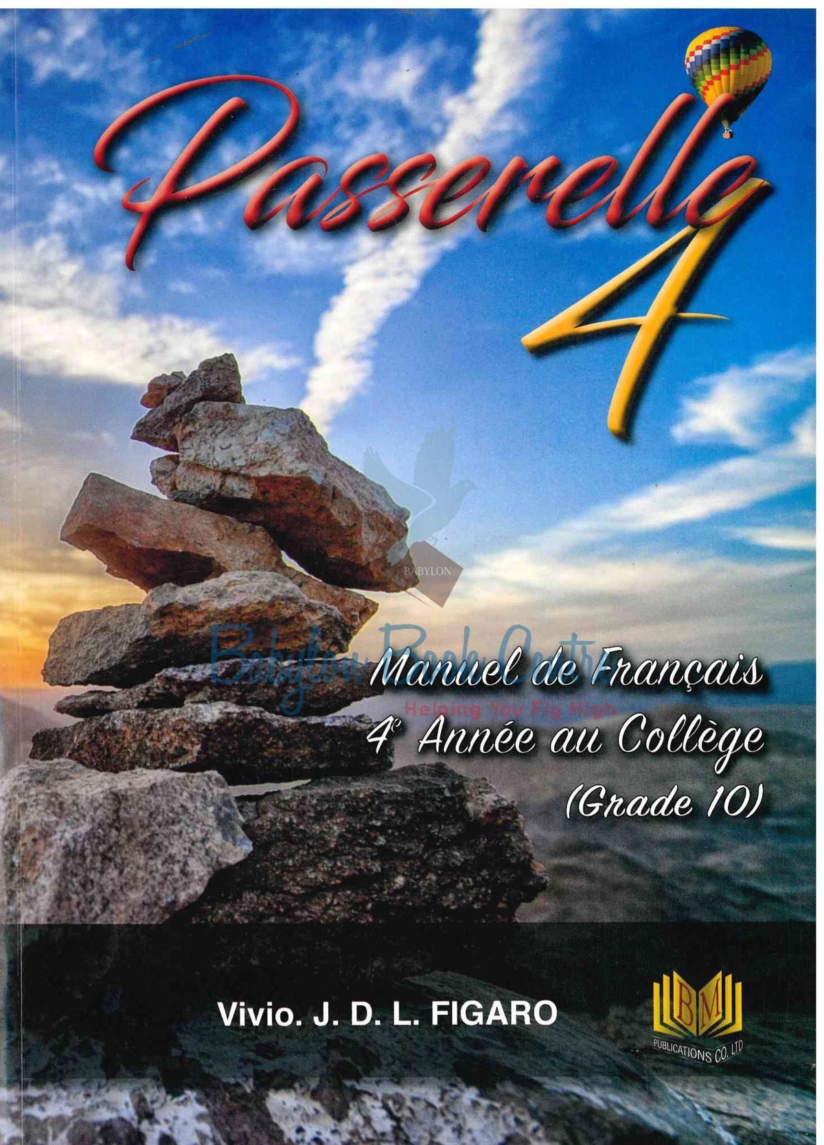 Passerelle 4 Manuel De Francais Grade 10 - Vivio. J. D. L. Figaro