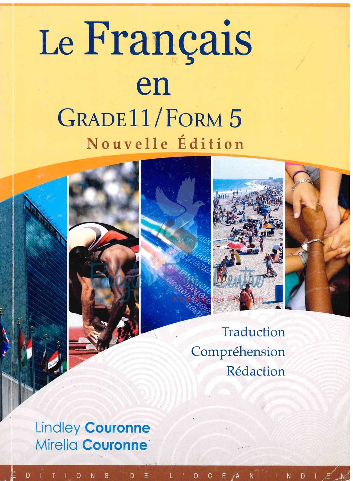 Le Francais En Grade 11/Form 5 Nouvelle Edition (Second Hand Book) - Lindley Couronne