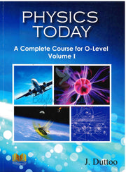 Physics Today O-Level  Volume 1 - J. Duttoo