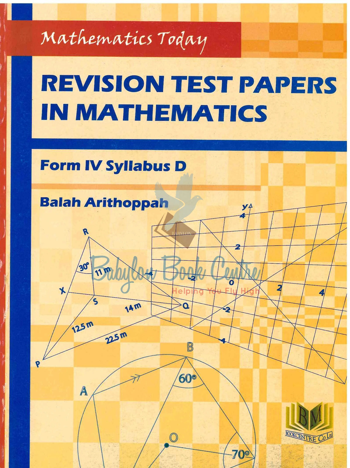 Revision Test Papers In Mathematics Form 4 Syllabus D - Balah Arithoppah