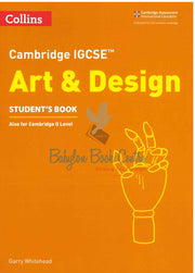 Cambridge IGCSE & O-Level Art & Design Student's Book - Garry Whitehead