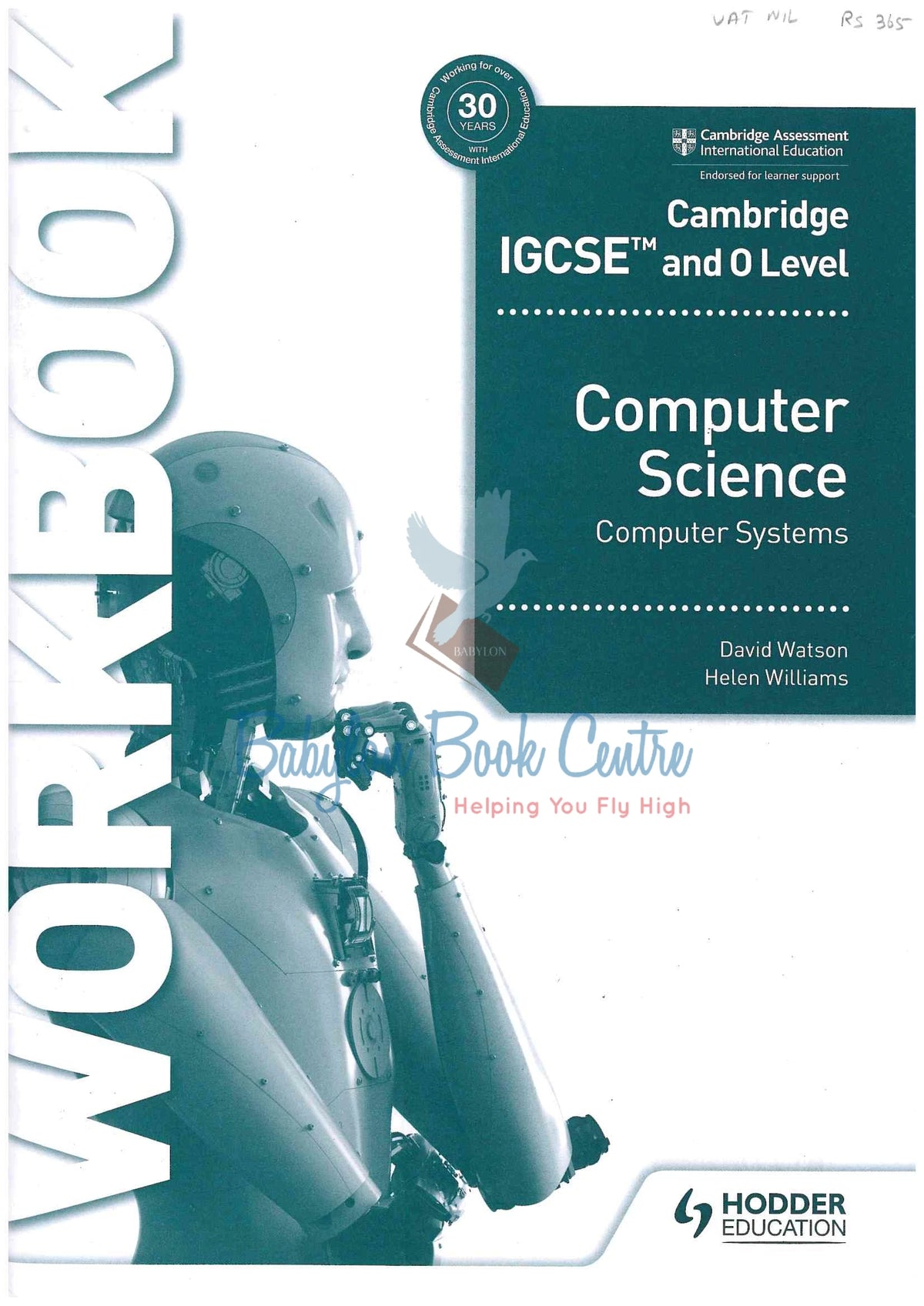 Cambridge IGCSE & O-Level Computer Science Workbook - David Watson