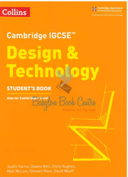 Cambridge IGCSE & O-Level Design & Technology Student's Book - Justin Harris