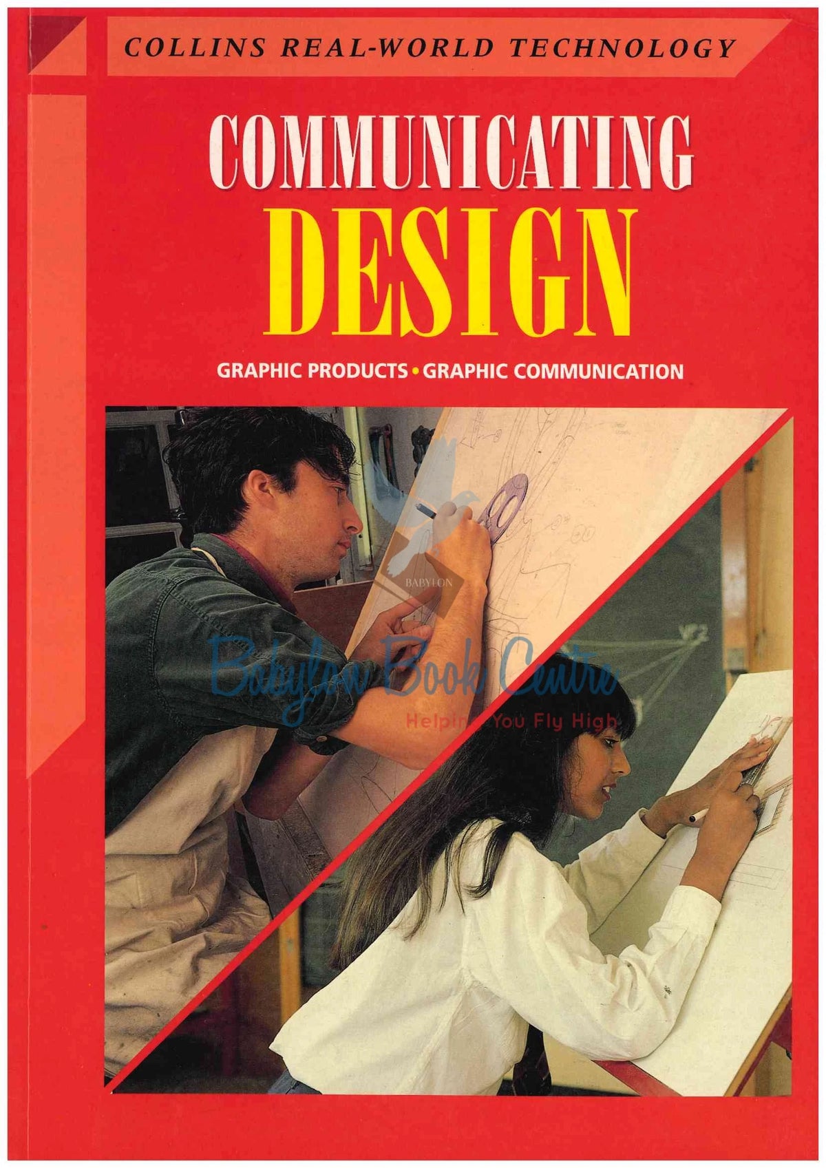 Communicating Design For O-Level - Graphic Products / Graphic Communication