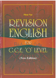 Revision English For GCE O-Level - Fleur Vaz
