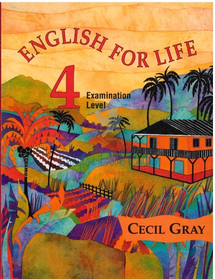 English For Life O-Level Book 4 - Cecil Gray