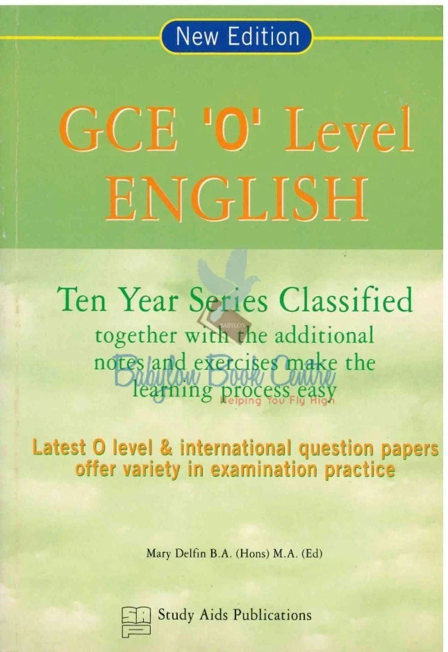 GCE O-Level English Test Papers - 10 Year Series Classified - Mary Delfin