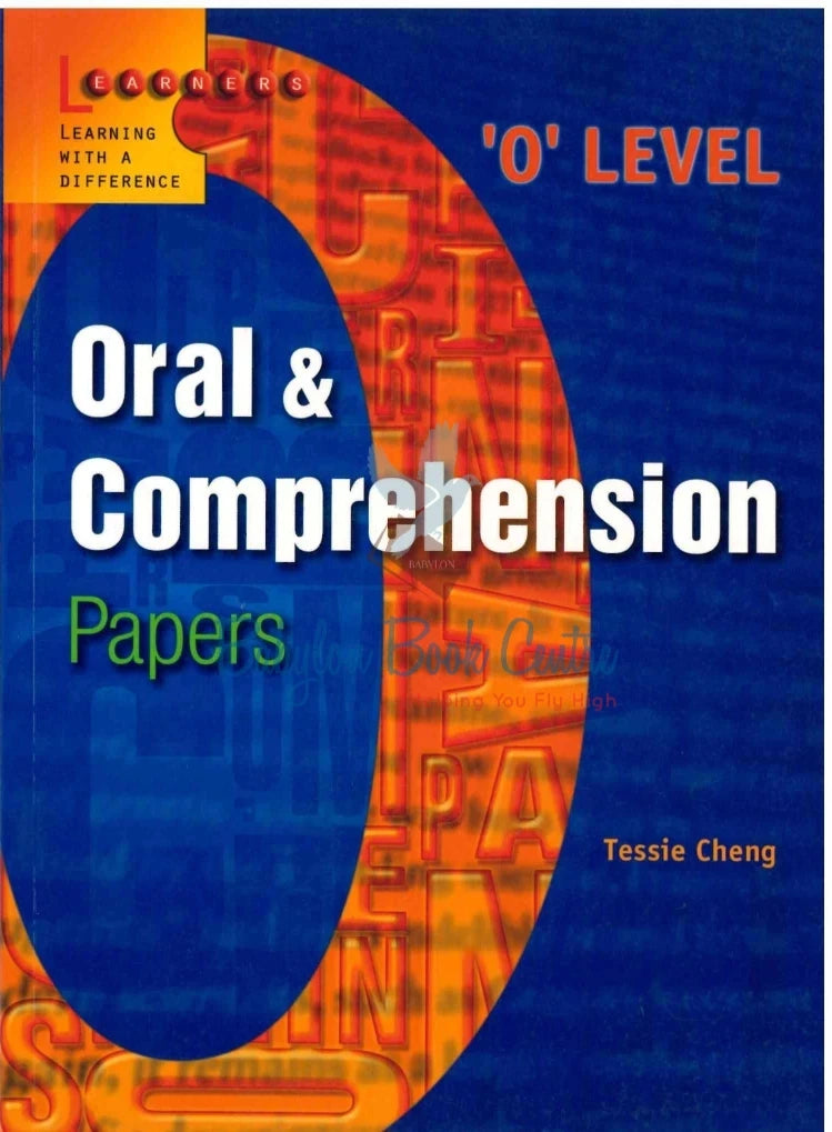 Oral & Comprehension Papers O-Level - Tessie Cheng