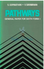 Pathways General paper For Sixth Form Book 1 - S. Gopinathan