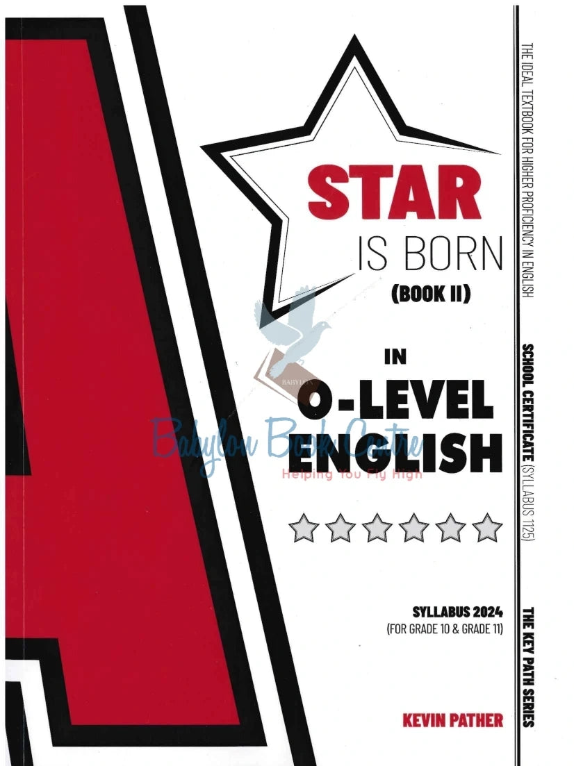 A Star is Born In O-Level English BooK 2 Grade 10/11 - Kevin Pather