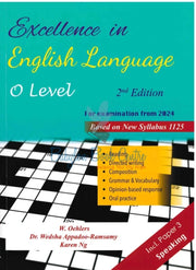 Excellence In English Language O-Level 2nd Edition - Dr. Wedsha Appadoo-Ramsamy