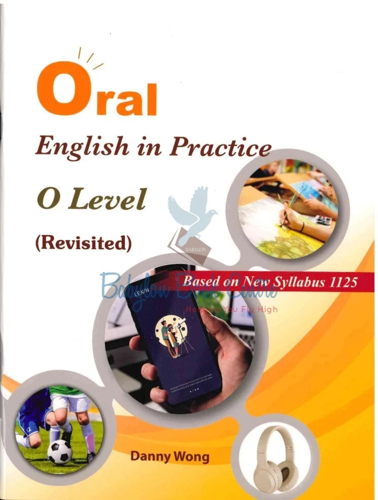Oral English In Practice O-Level - Danny Wong