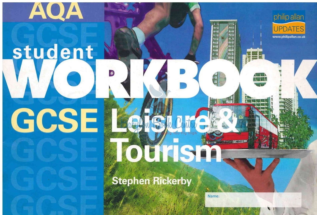 AQA Student Workbook Leisure & Tourism GCSE - Stephen Rickerby