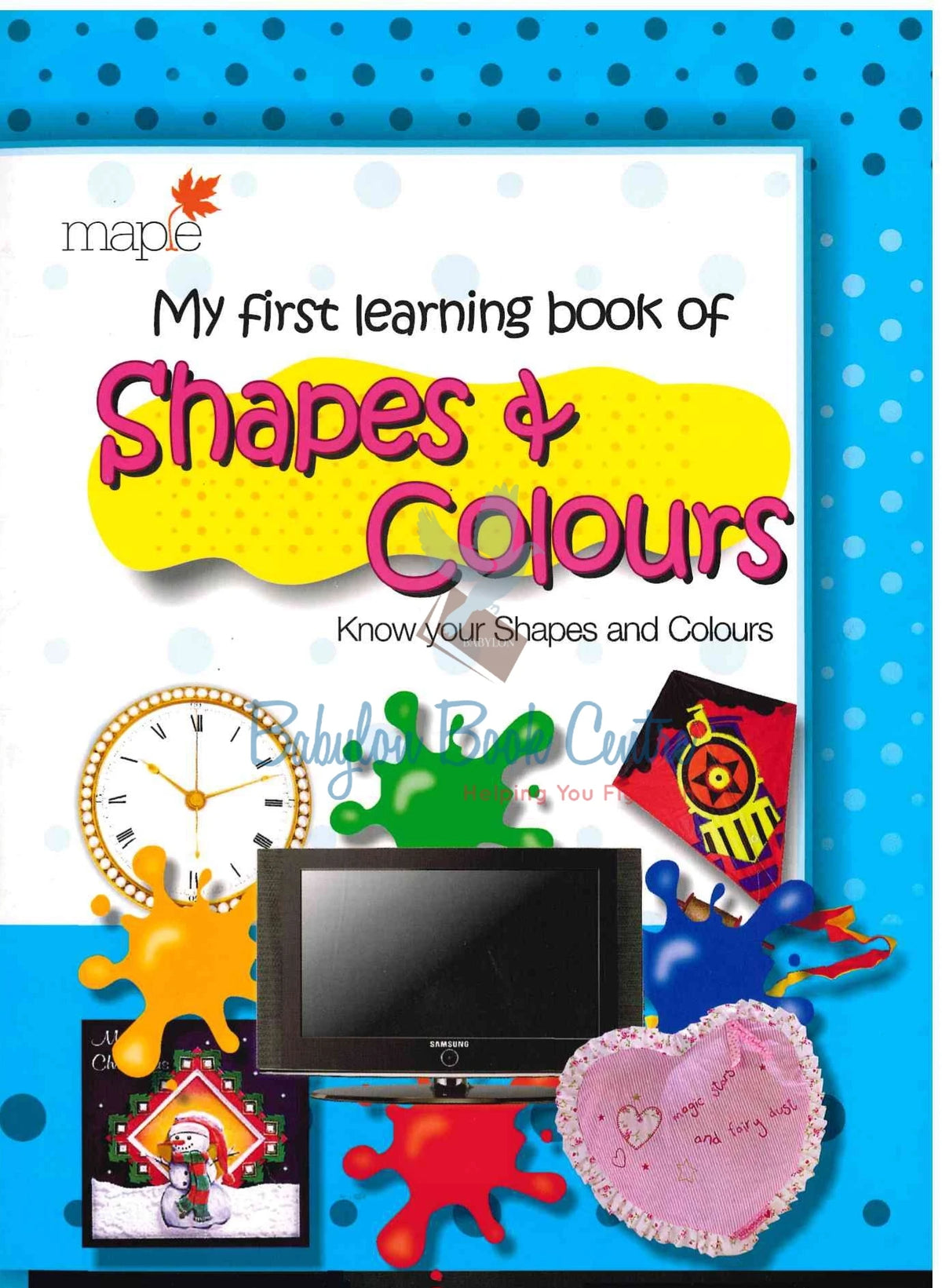 Shapes & Colours - My First Learning Book - Maple