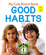 Good Habits - My Cute Board-Book