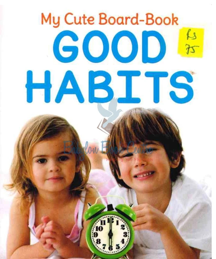 Good Habits - My Cute Board-Book