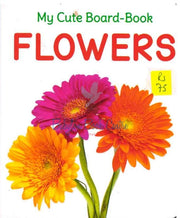 Flowers - My Cute Board-Book