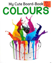Colours - My Cute Board-Book