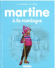 Martine A La Montagne - Marcel Marlier