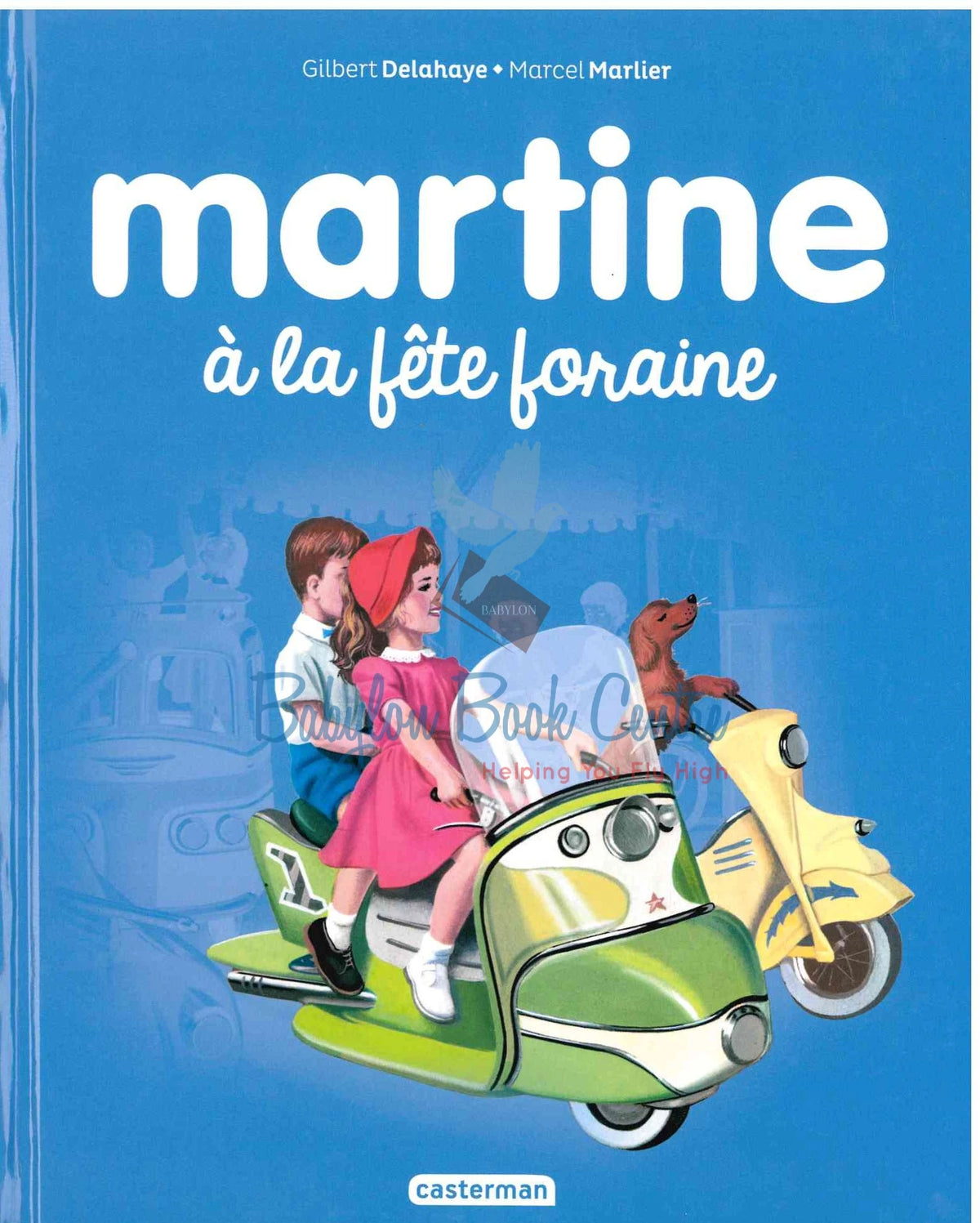 Martine A La Fete Foraine - Marcel Marlier