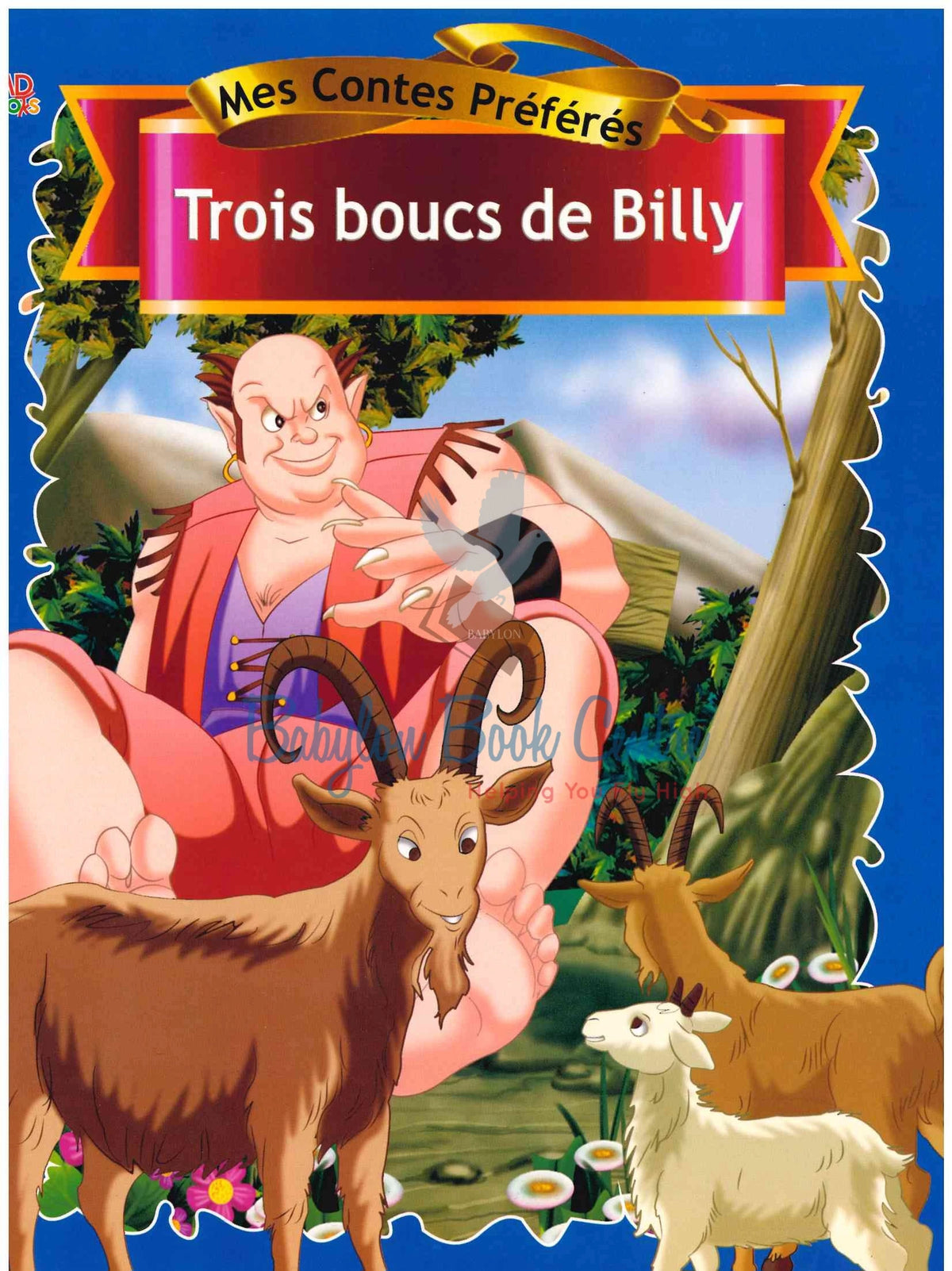 Trois Boucs De Billy - Mes Contes Preferes
