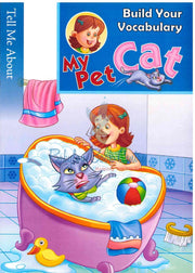 My Pet Cat - Build Your Vocabulary